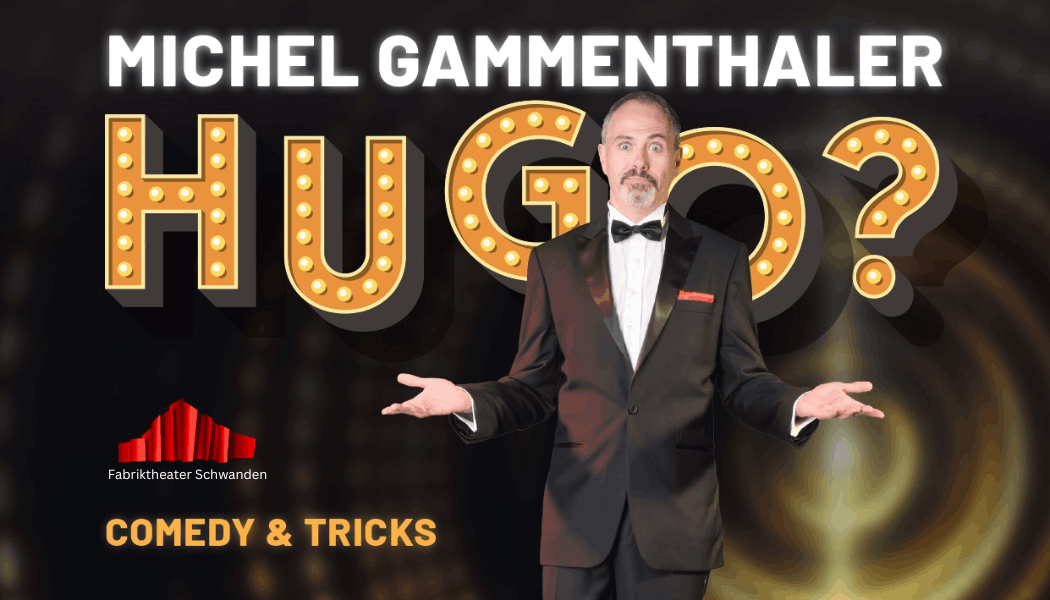Bild Michel Gammenthaler: HUGO?